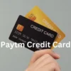 Paytm Credit Card